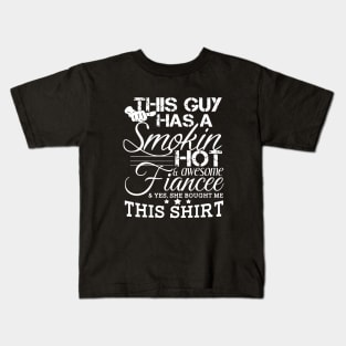 This Guy Has A Smokin Hot Awesome Fiancee Yes She Bought Me This Shirt Tattoo Awesome Kids T-Shirt